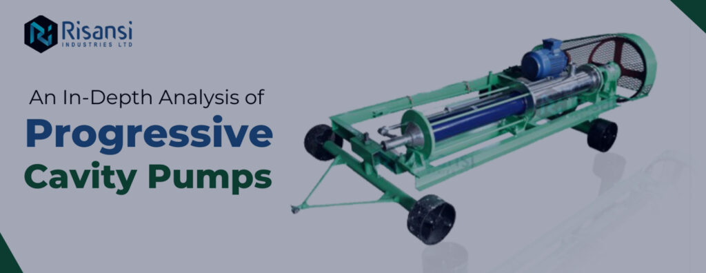An In-Depth Analysis of Progressive Cavity Pumps